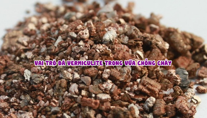 VAI TR&Ograve; Đ&Aacute; VERMICULITE V&Agrave; PERLITE TRONG&nbsp;VỮA CHỐNG CH&Aacute;Y